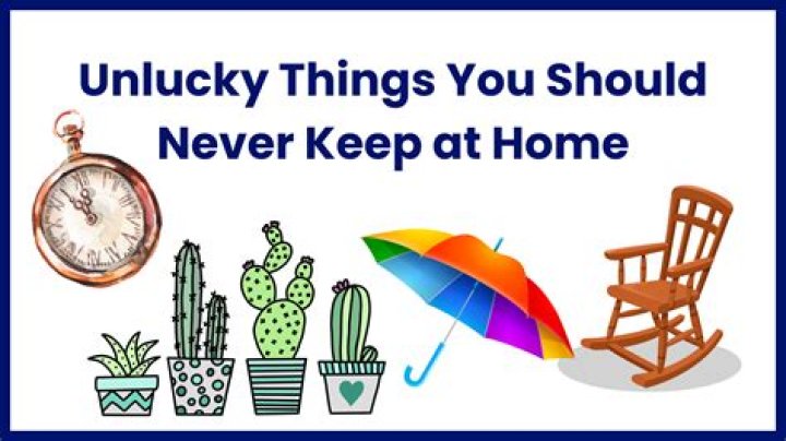 5 Unlucky Things You Should Never Keep in Your Home, Feng Shui Experts Say