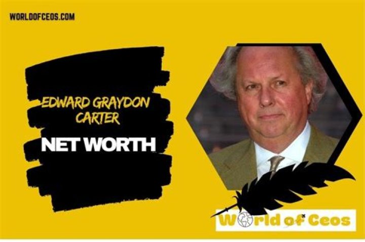 Edward Graydon Carter Net Worth