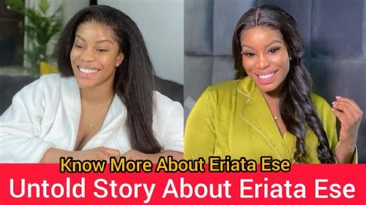 Eriata Ese - Bio, Age, Wiki, Facts and Family