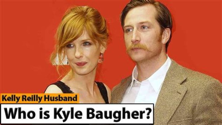 Kelly Reilly Husband Kyle Baugher Net Worth, Age, Job