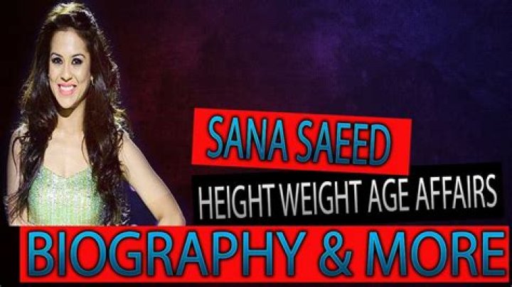 Sana Saeed Height, Weight, Age, Body Statistics