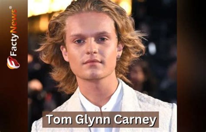 Tom Glynn-Carney - Bio, Age, height, Wiki, Facts and Family