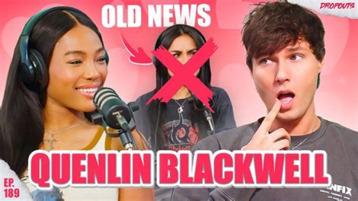 Who is Quenlin Blackwell Dating Now